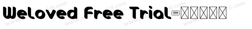 Weloved Free Trial字体转换